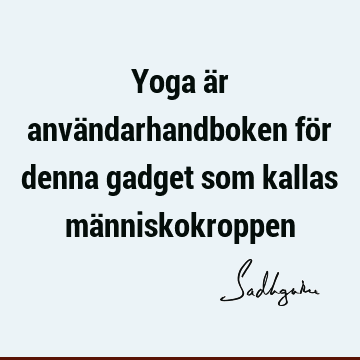 Yoga är användarhandboken för denna gadget som kallas mä