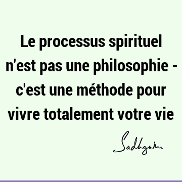 Le processus spirituel n