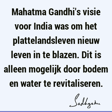 Mahatma Gandhi