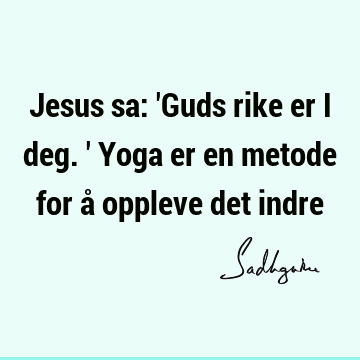 Jesus sa: 