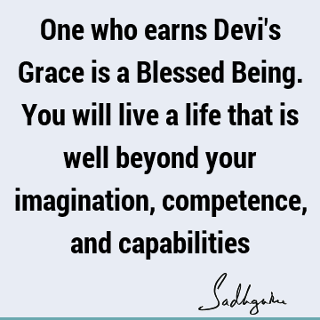One who earns Devi