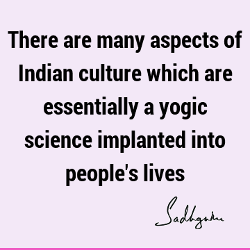 indian culture Quotes :  Quote