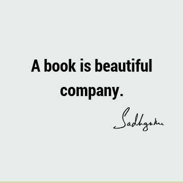 A book is beautiful