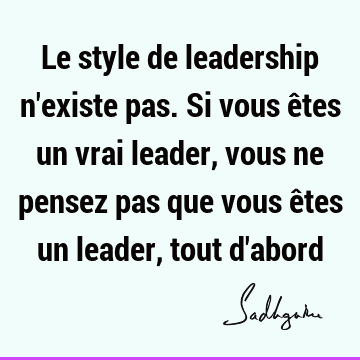 Le style de leadership n