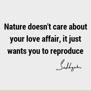 Nature doesn
