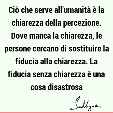 Ciò che serve all